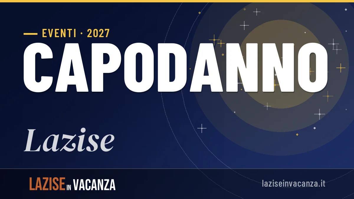 Capodanno 2027 a Lazise: guida completa per vivere il borgo