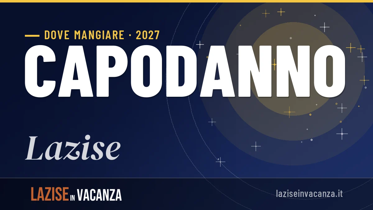 Dove mangiare a Lazise a Capodanno 2027: guida ai migliori locali
